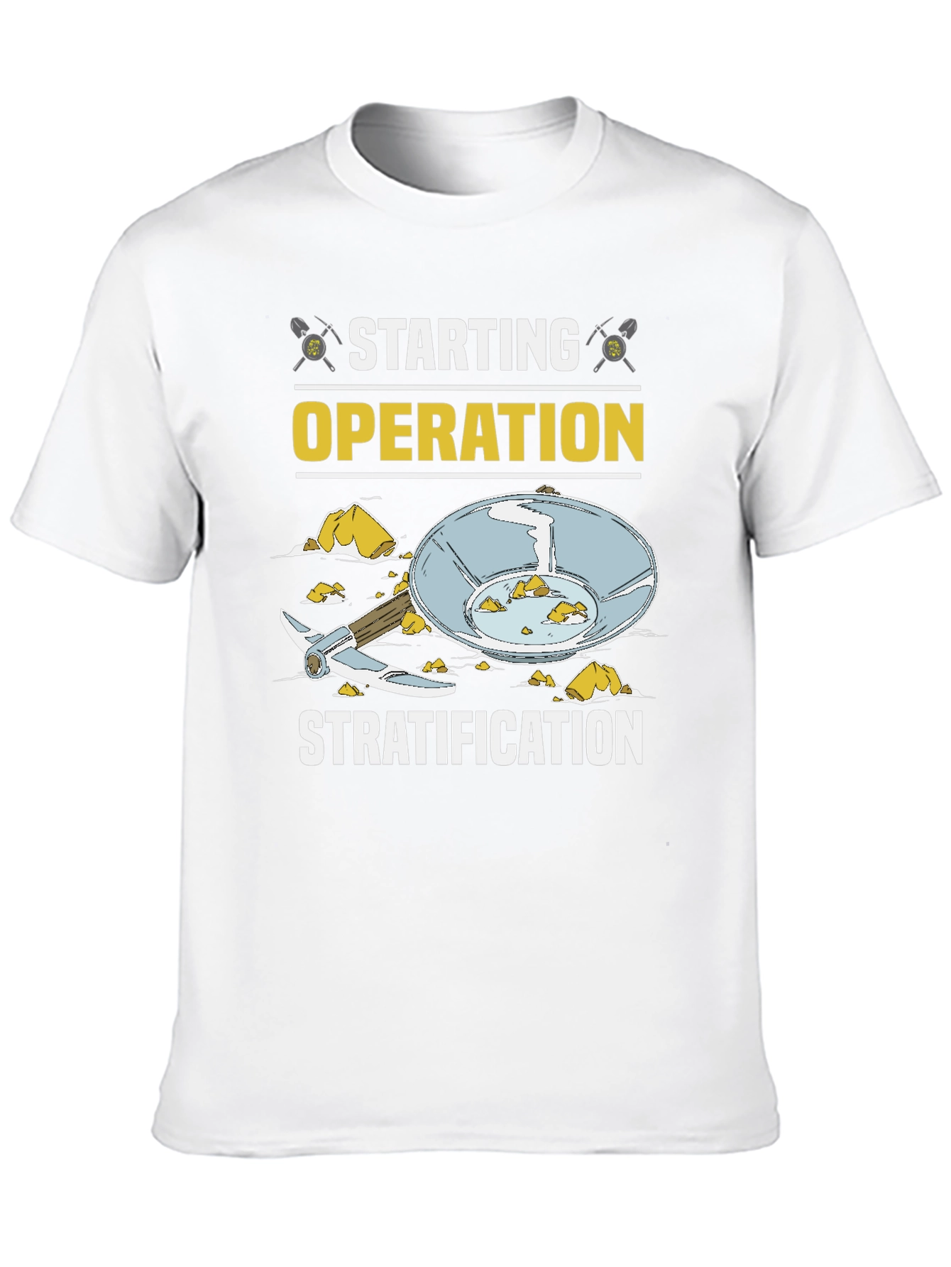 Starting Operation Stratification T-Shirt