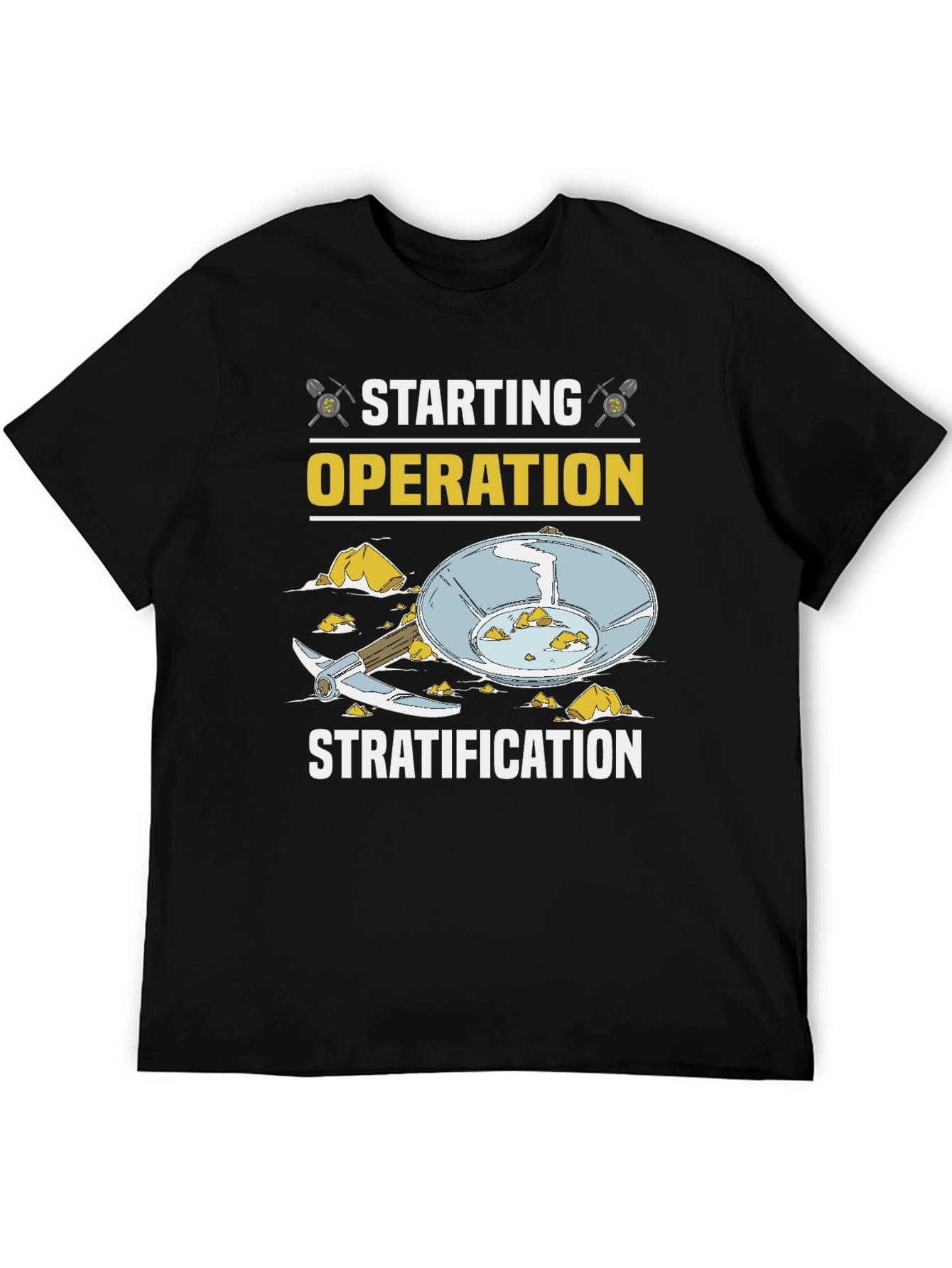 Starting Operation Stratification T-Shirt