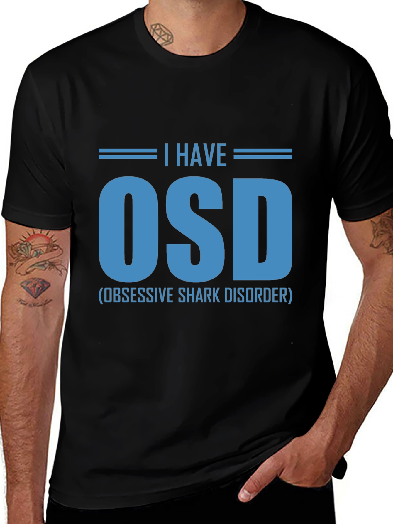 I Have OSD T-Shirt - Obsessive Shark Disorder