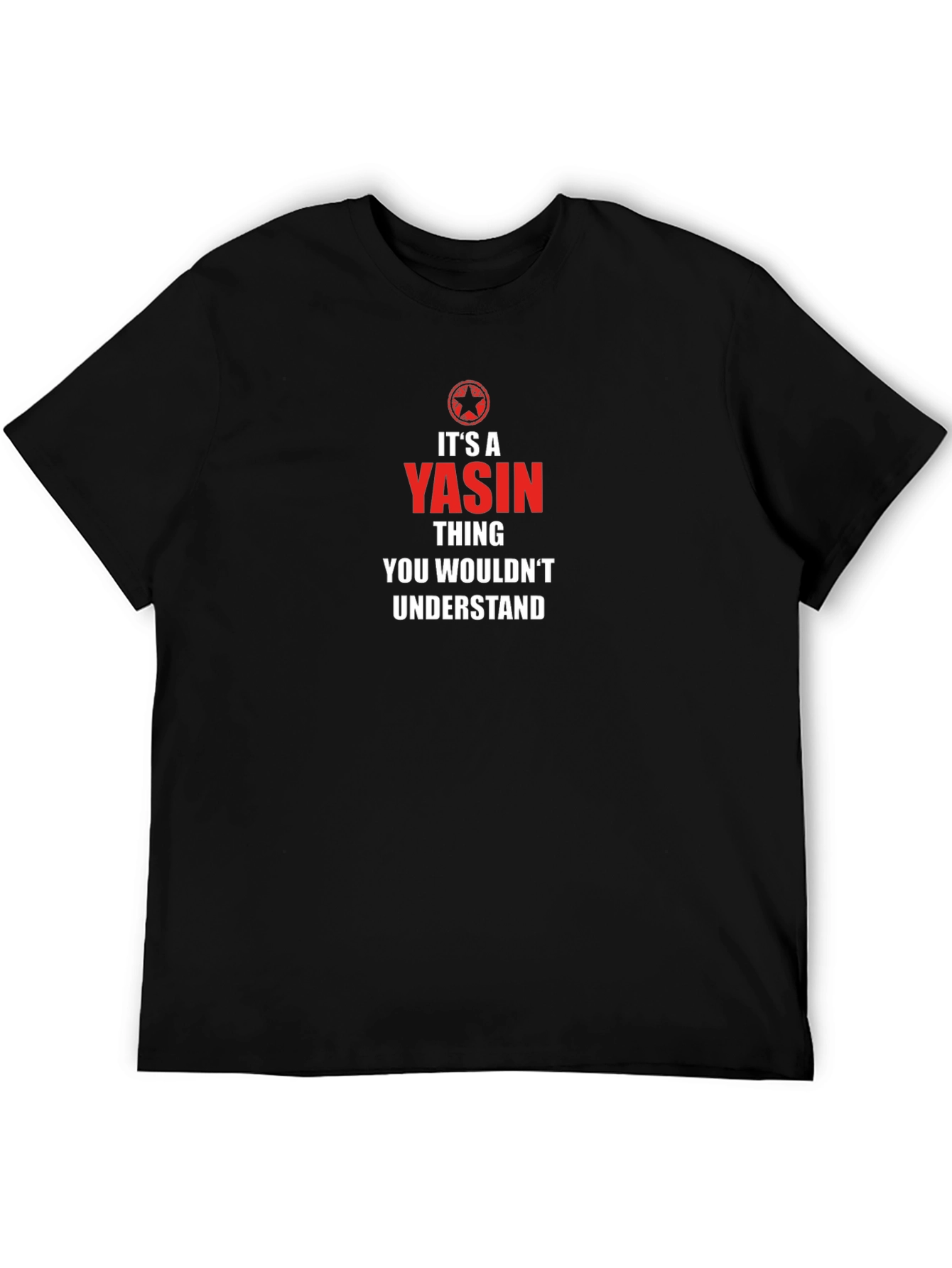 Its A Yasin Thing T-Shirt