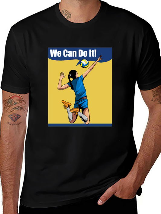 We Can Do It! Volleyball Graphic T-Shirt