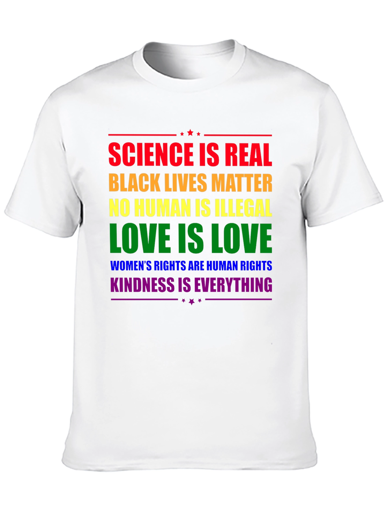 Equality Message T-Shirt: Science Love Kindness