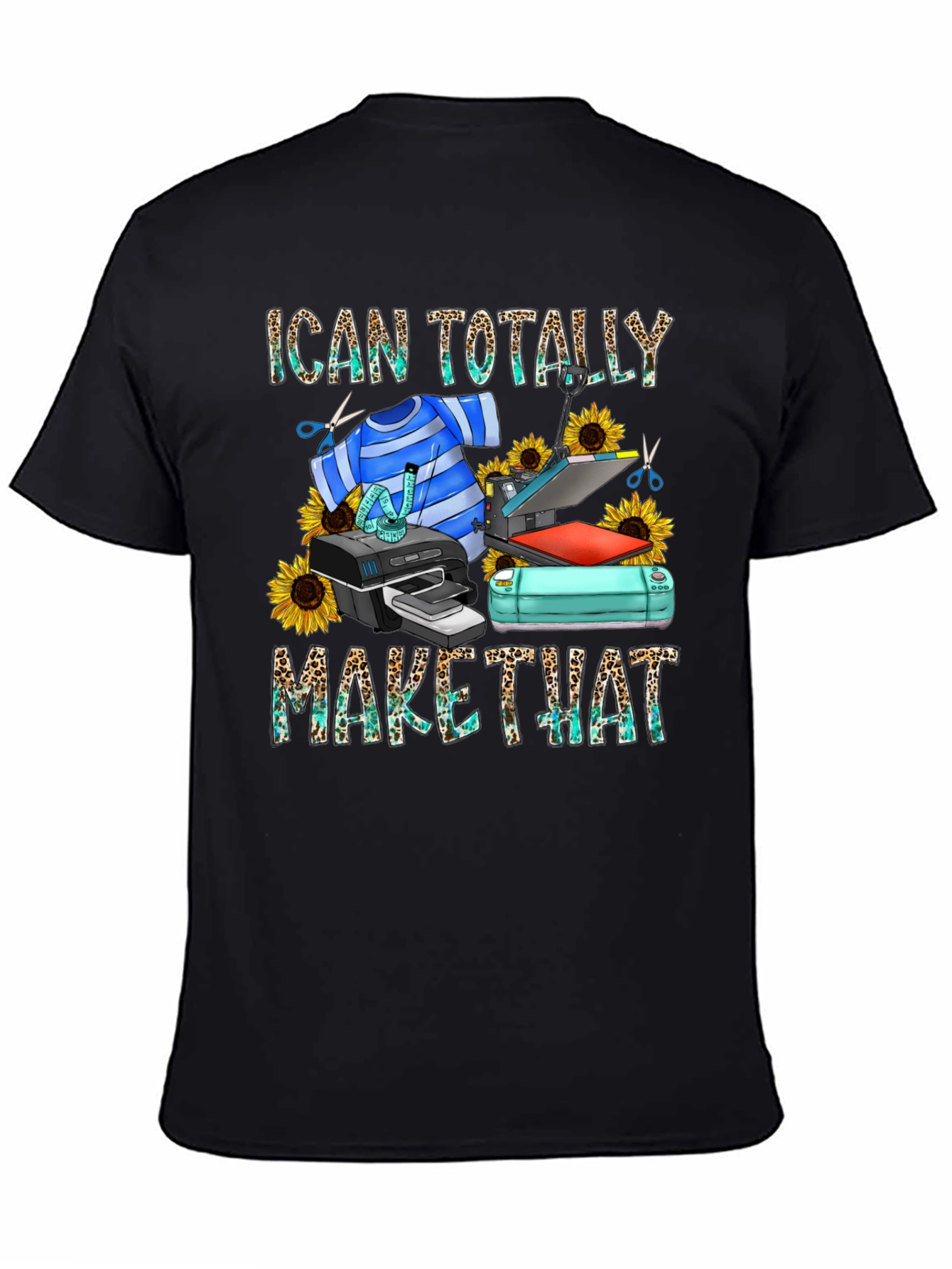 I Can Totally Make That Black Graphic Tee