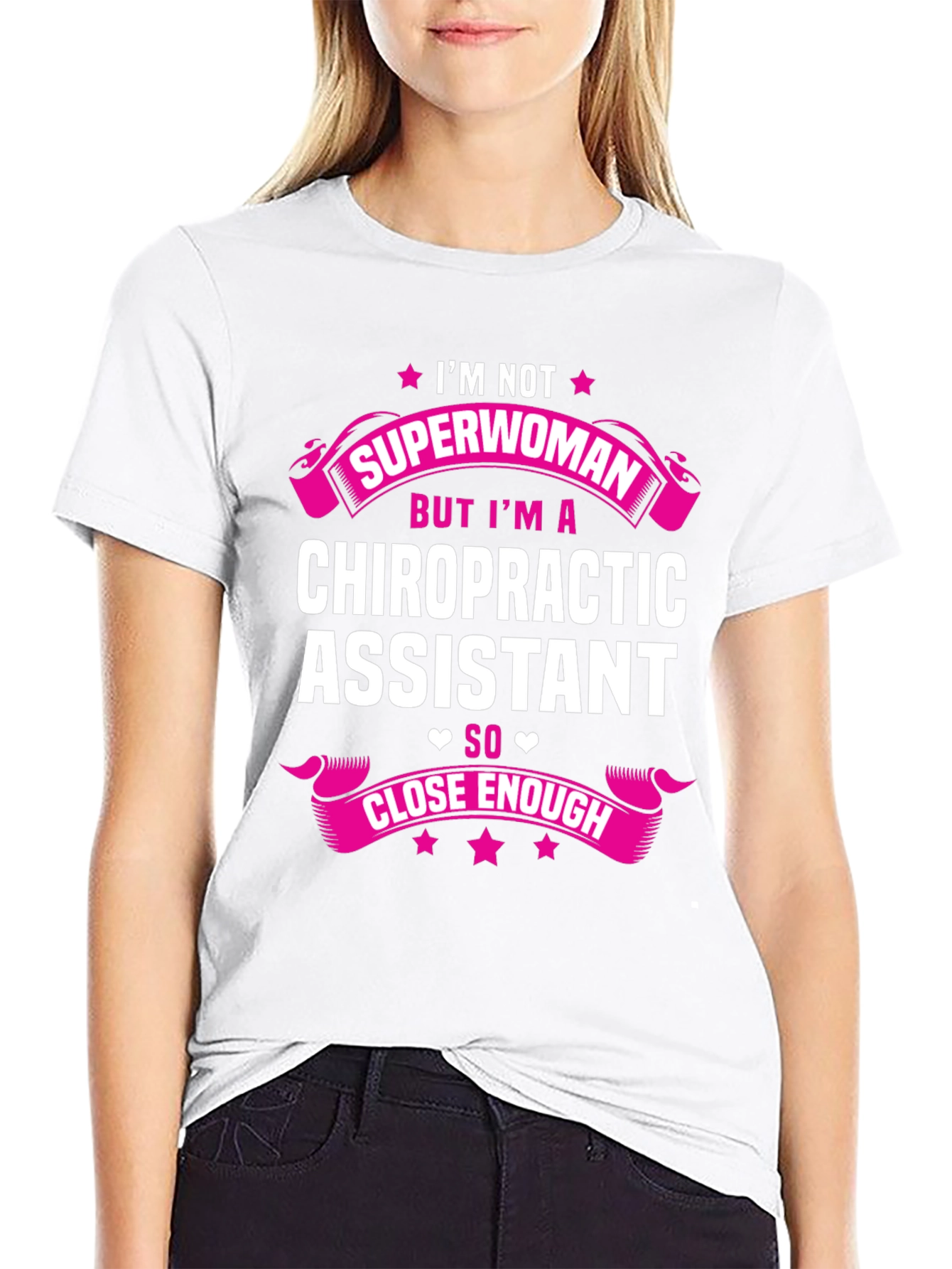 Chiropractic Assistant T-Shirt - Superwoman Alternative