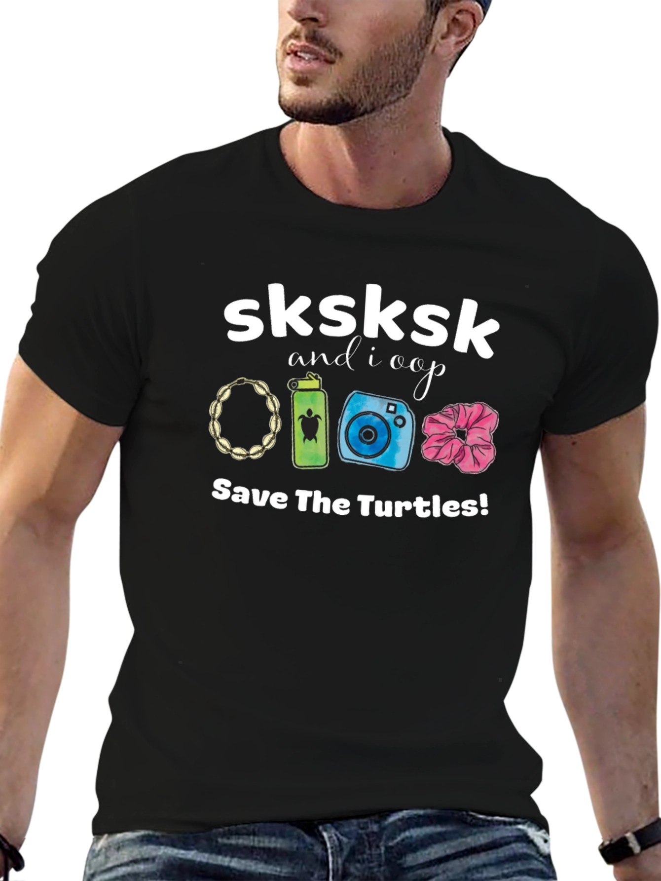 Sksksk and I Oop Save The Turtles T-Shirt
