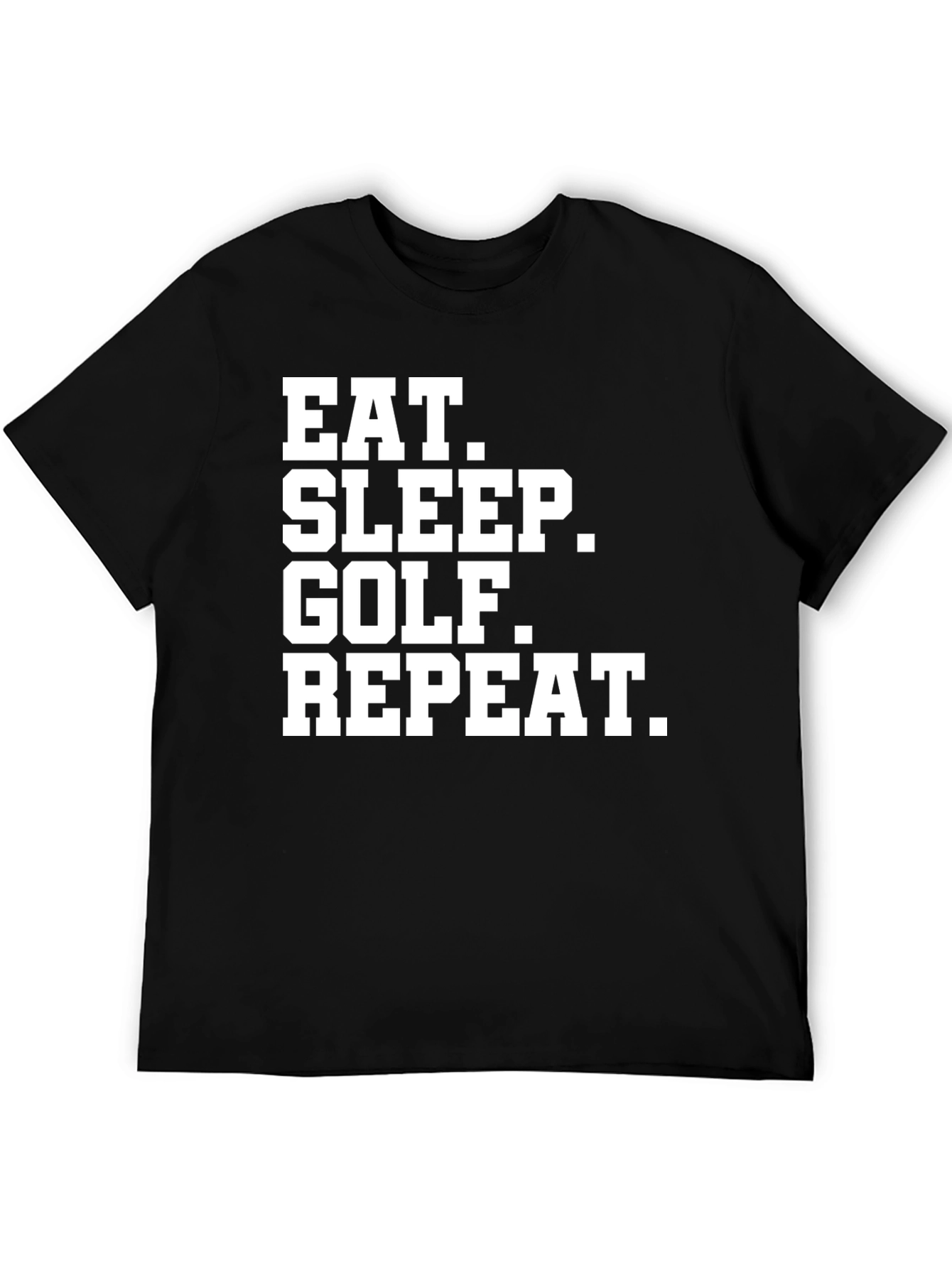 Eat Sleep Golf Repeat T-Shirt - Funny Golfer Tee