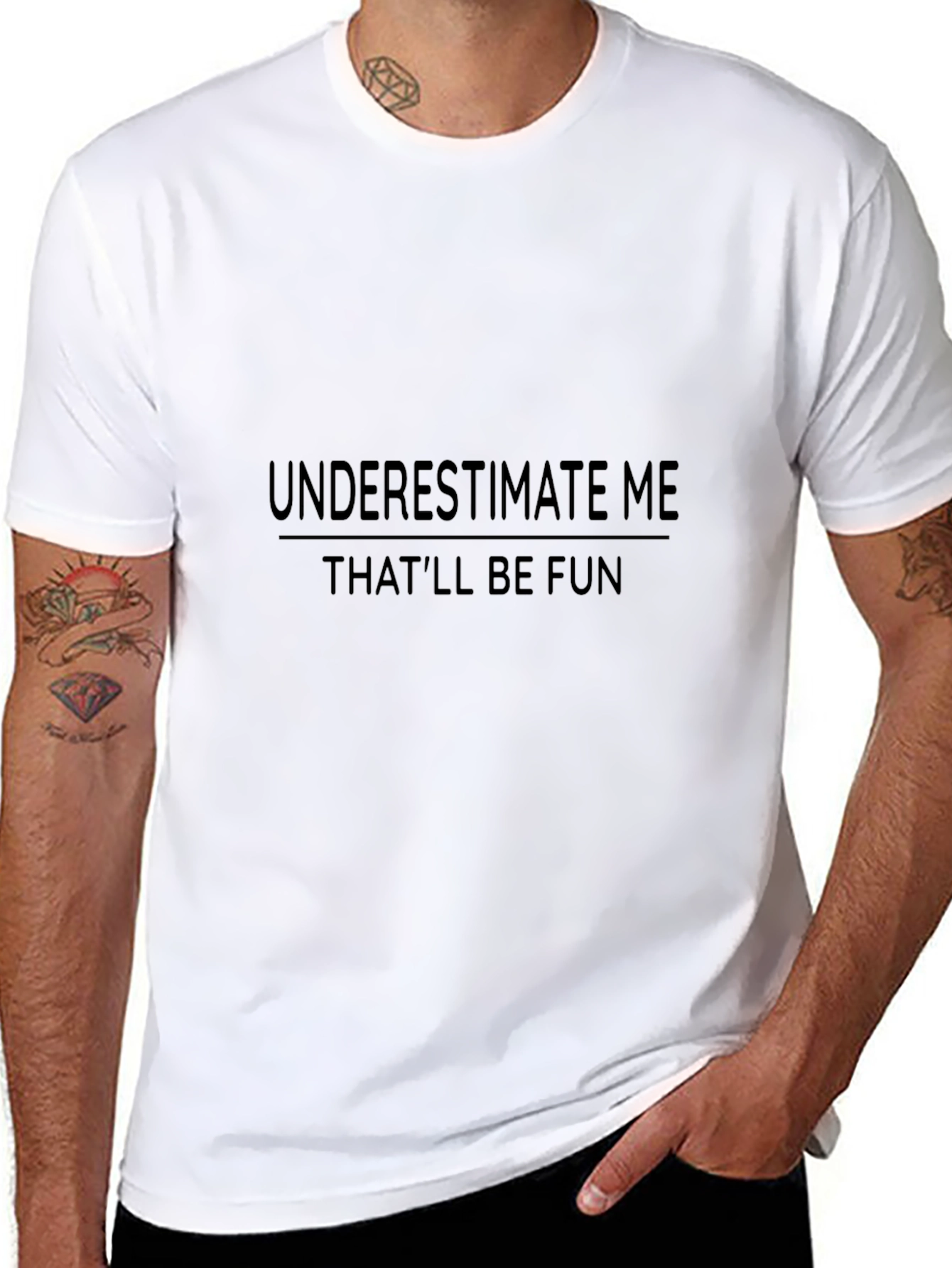 Underestimate Me Fun T-Shirt