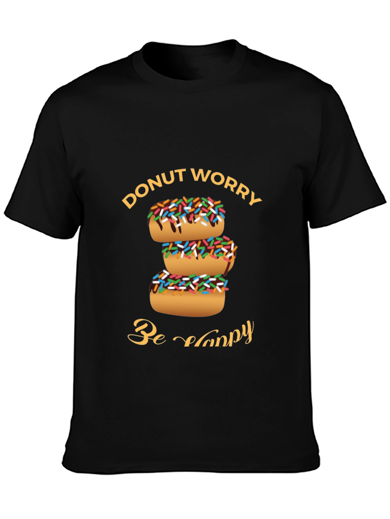 Donut Worry Be Happy Graphic T-Shirt
