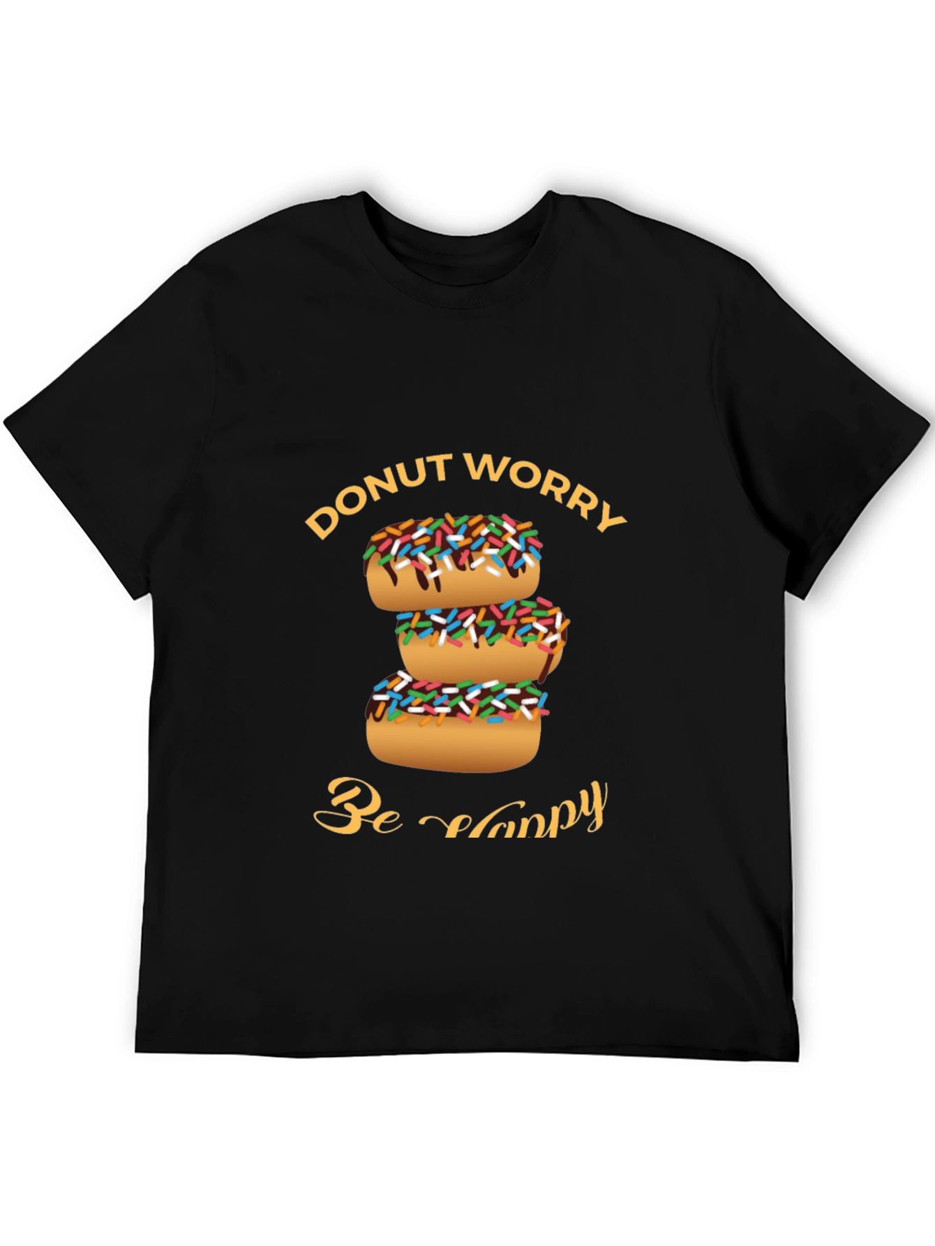 Donut Worry Be Happy Graphic T-Shirt