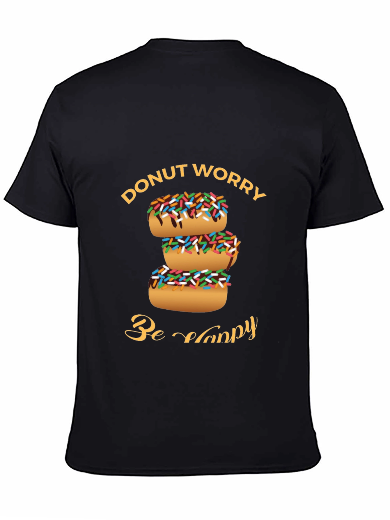 Donut Worry Be Happy Graphic T-Shirt