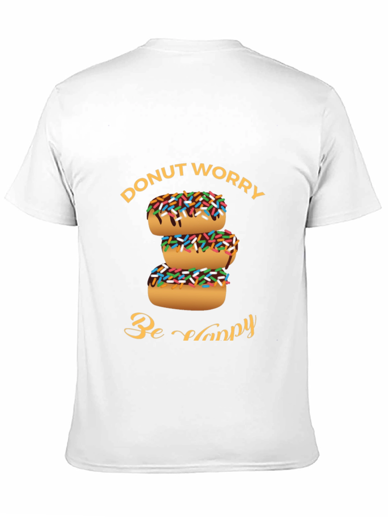 Donut Worry Be Happy Graphic T-Shirt