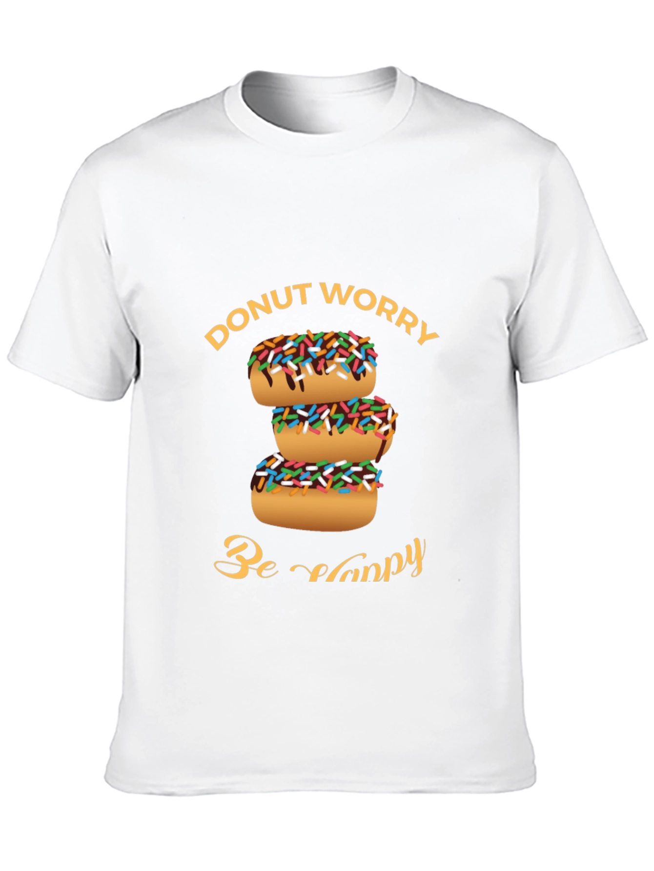 Donut Worry Be Happy Graphic T-Shirt