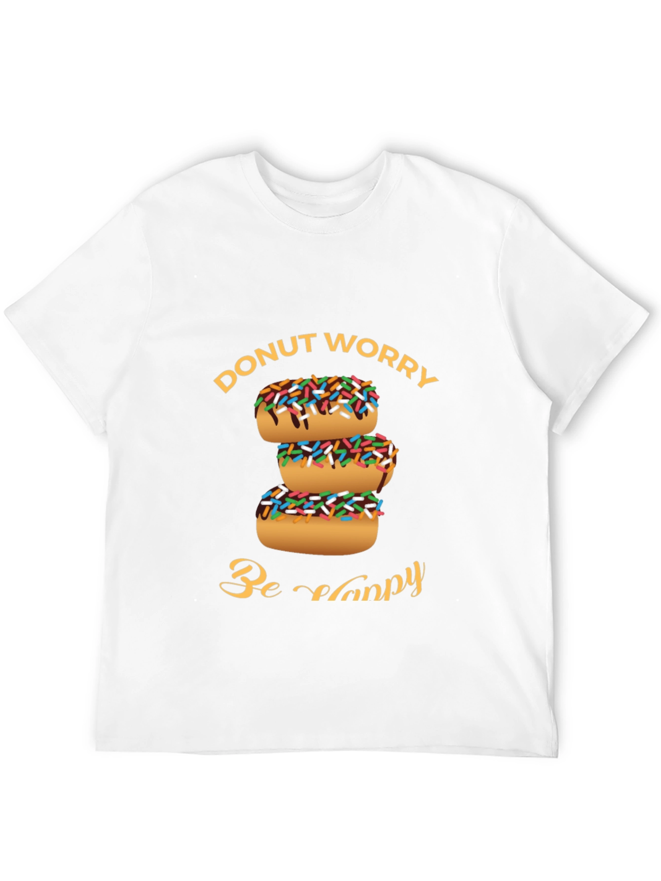 Donut Worry Be Happy Graphic T-Shirt