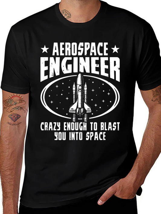 Aerospace Engineer Graphic Tee - Blast Into Space