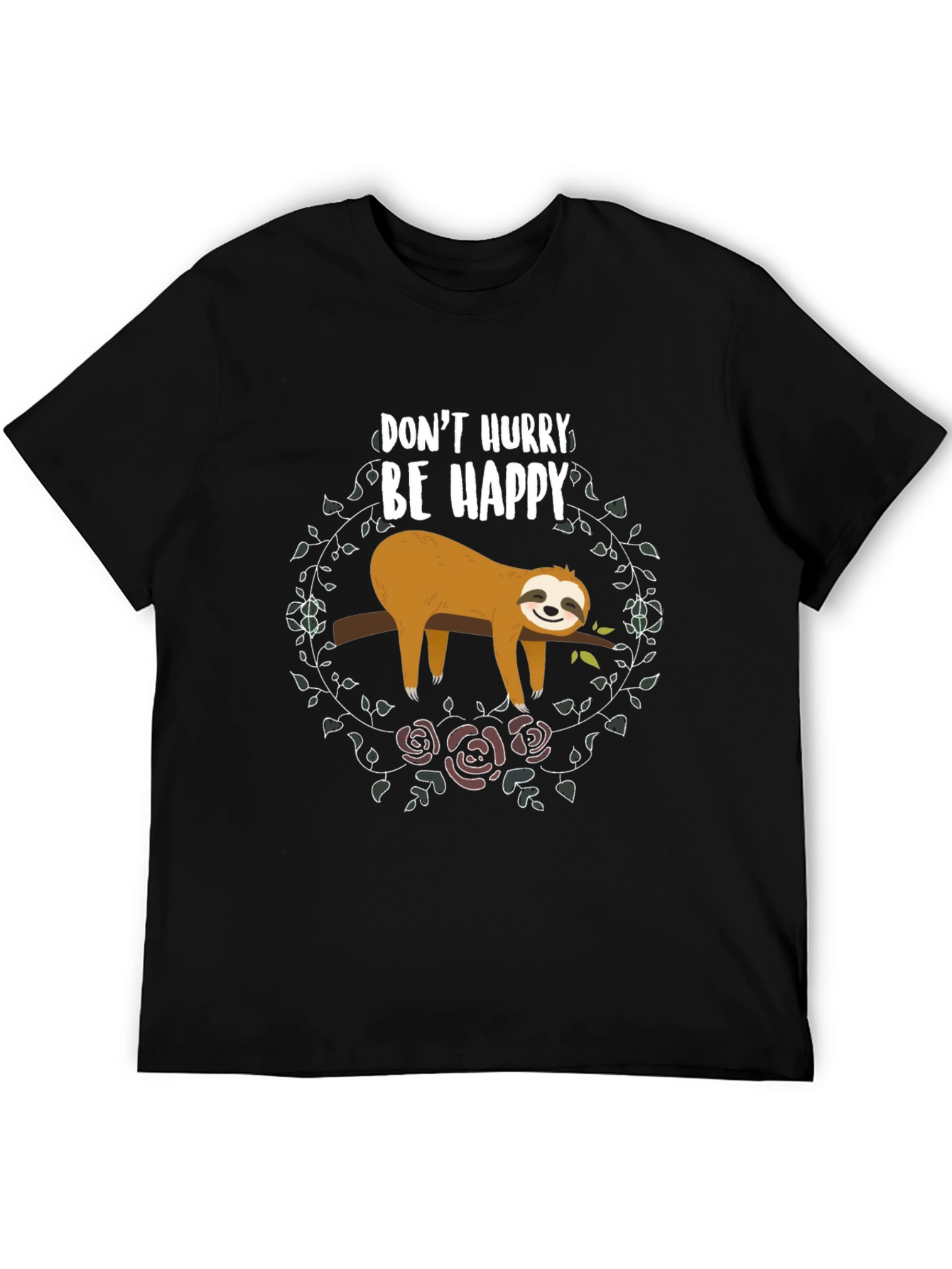 Dont Hurry Be Happy Sloth T-Shirt