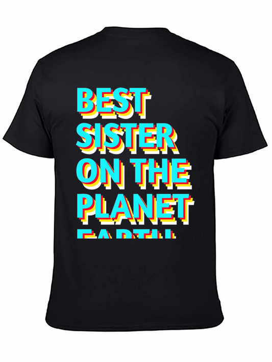 Best Sister on the Planet T-Shirt - Glitch Text Design