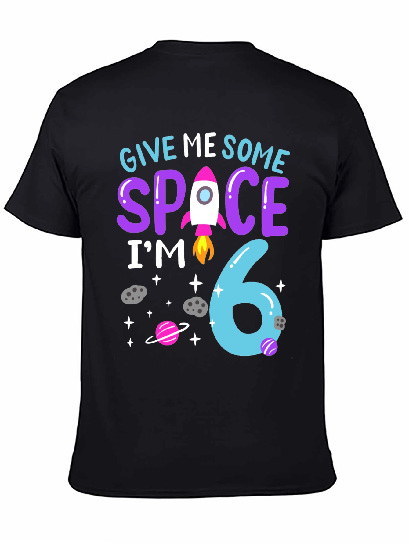 Give Me Some Space Im 6 Birthday T-Shirt