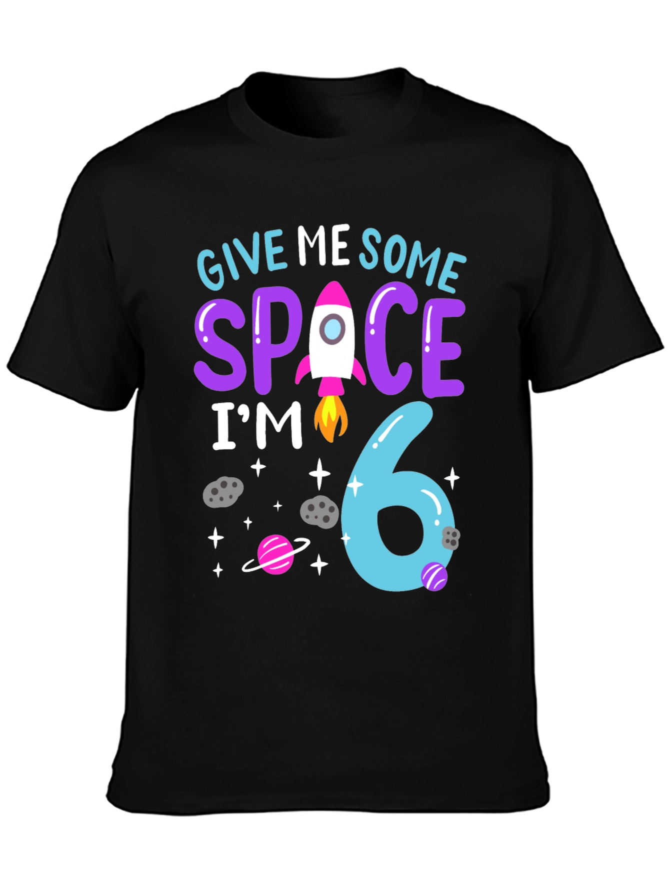 Give Me Some Space Im 6 Birthday T-Shirt