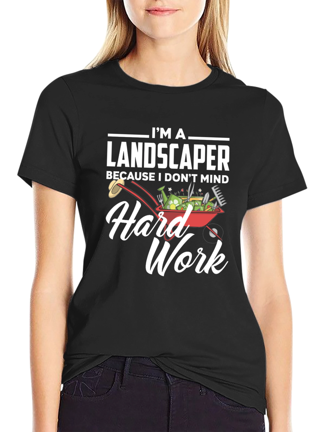 Landscaper Hard Work T-Shirt