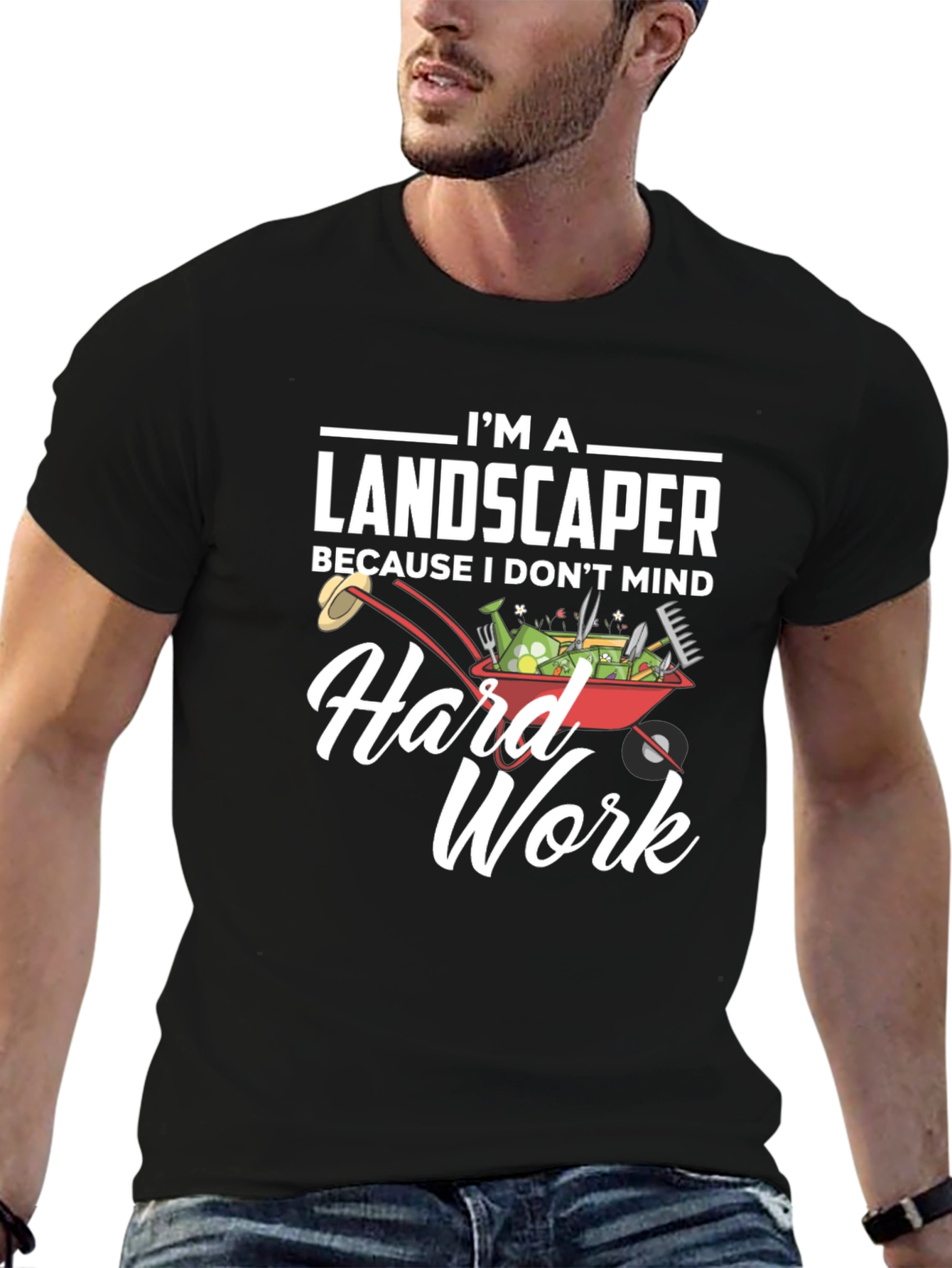Landscaper Hard Work T-Shirt