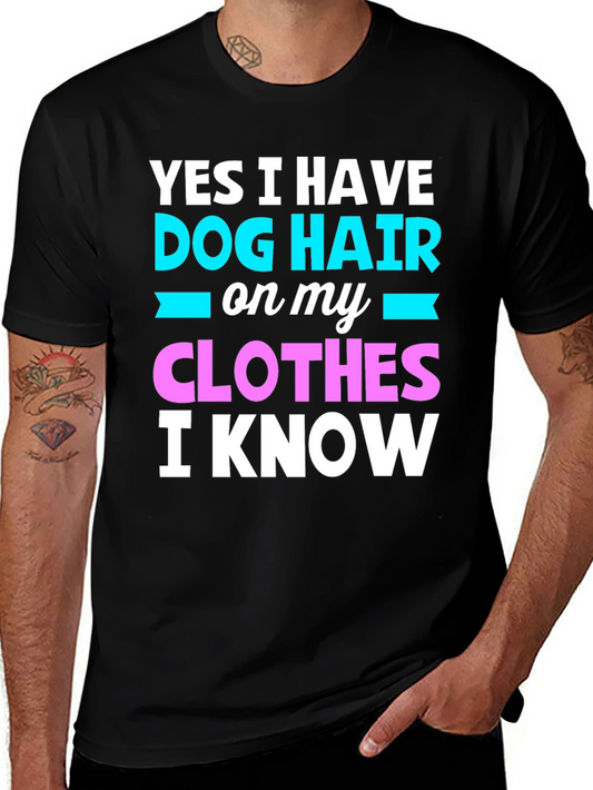 Dog Hair Lover T-Shirt - Funny Pet Owner Tee