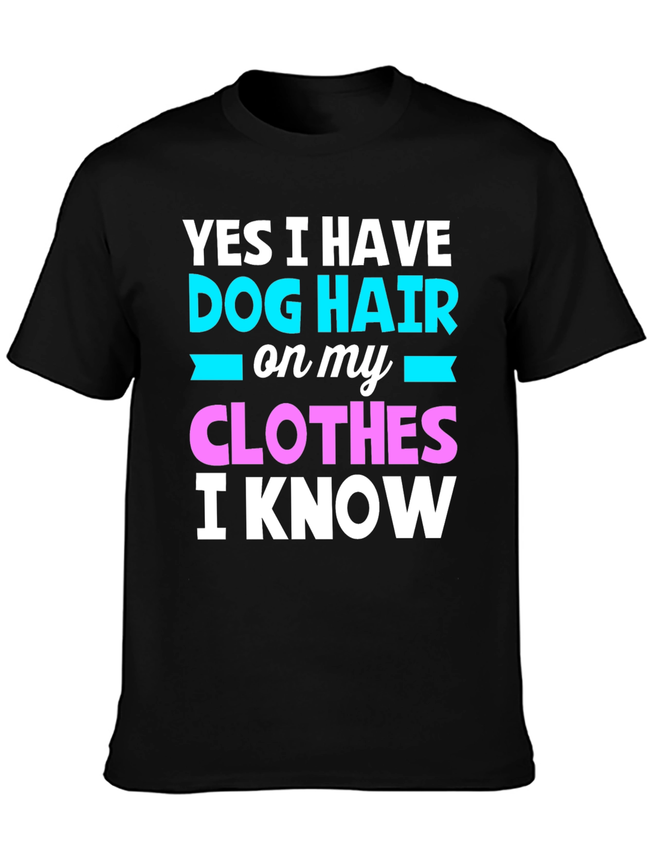 Dog Hair Lover T-Shirt - Funny Pet Owner Tee