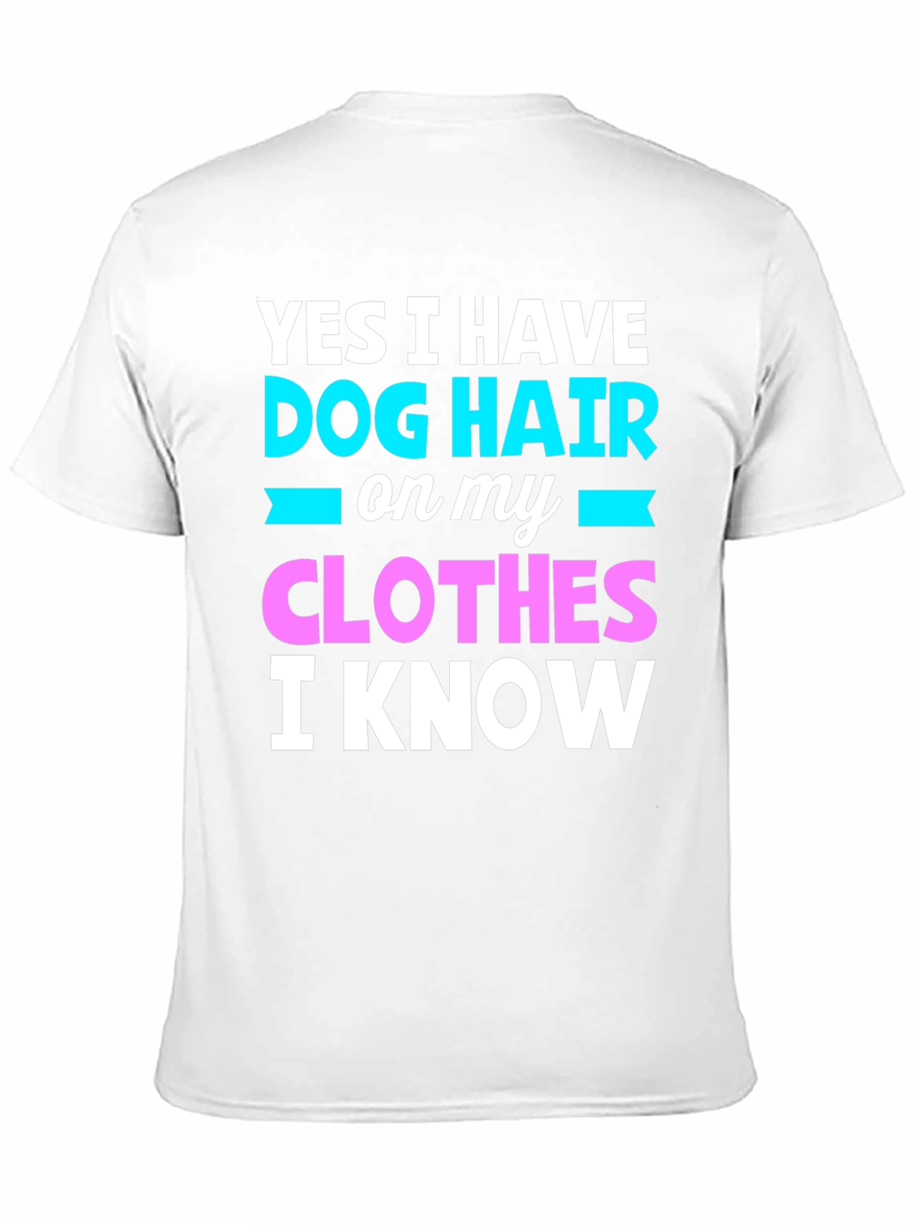 Dog Hair Lover T-Shirt - Funny Pet Owner Tee