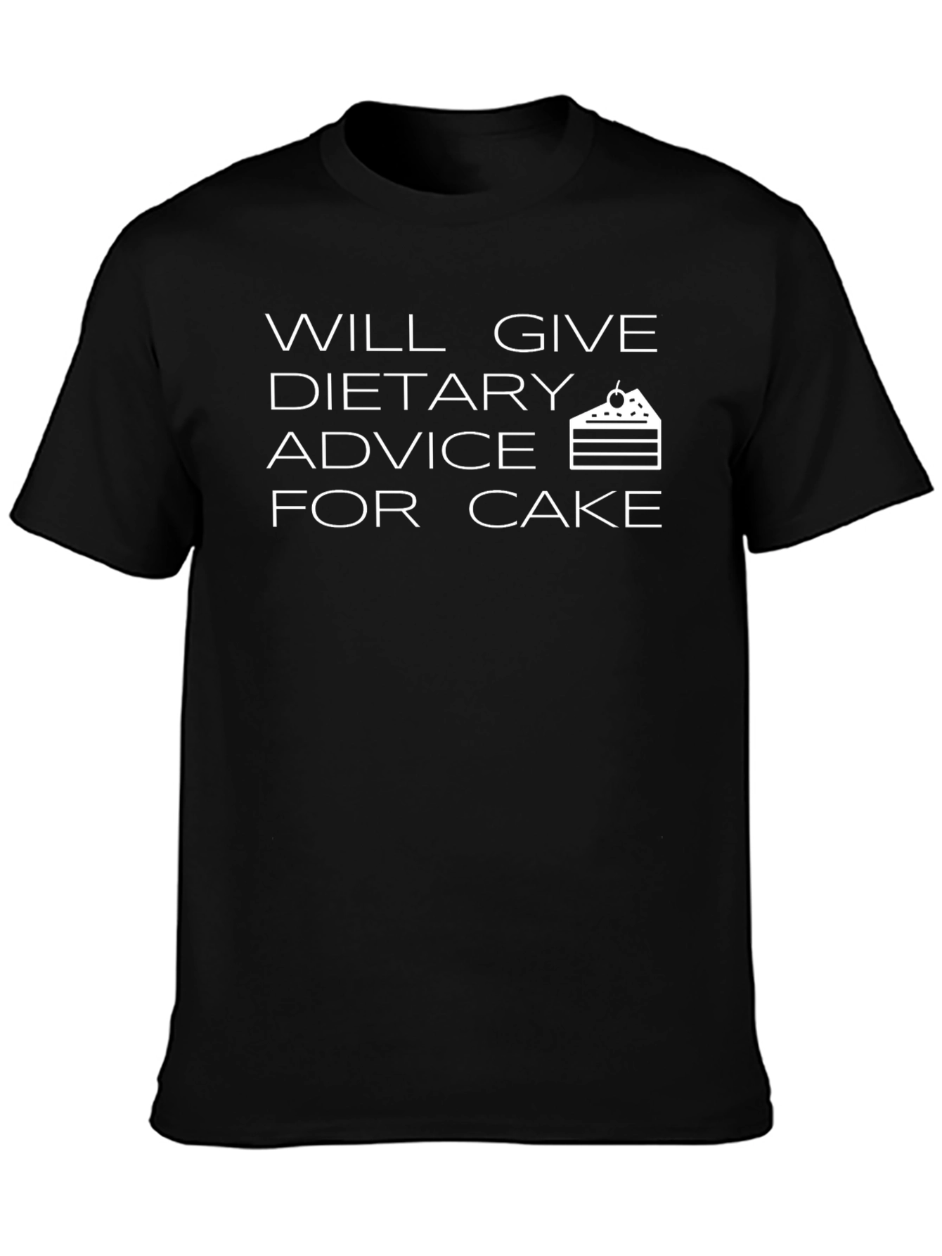 Dietary Advice For Cake T-Shirt Funny Foodie Tee