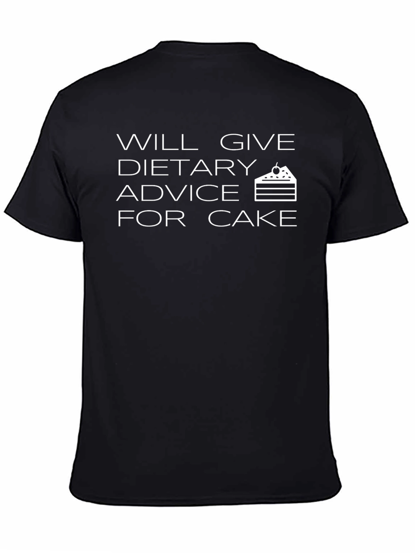 Dietary Advice For Cake T-Shirt Funny Foodie Tee