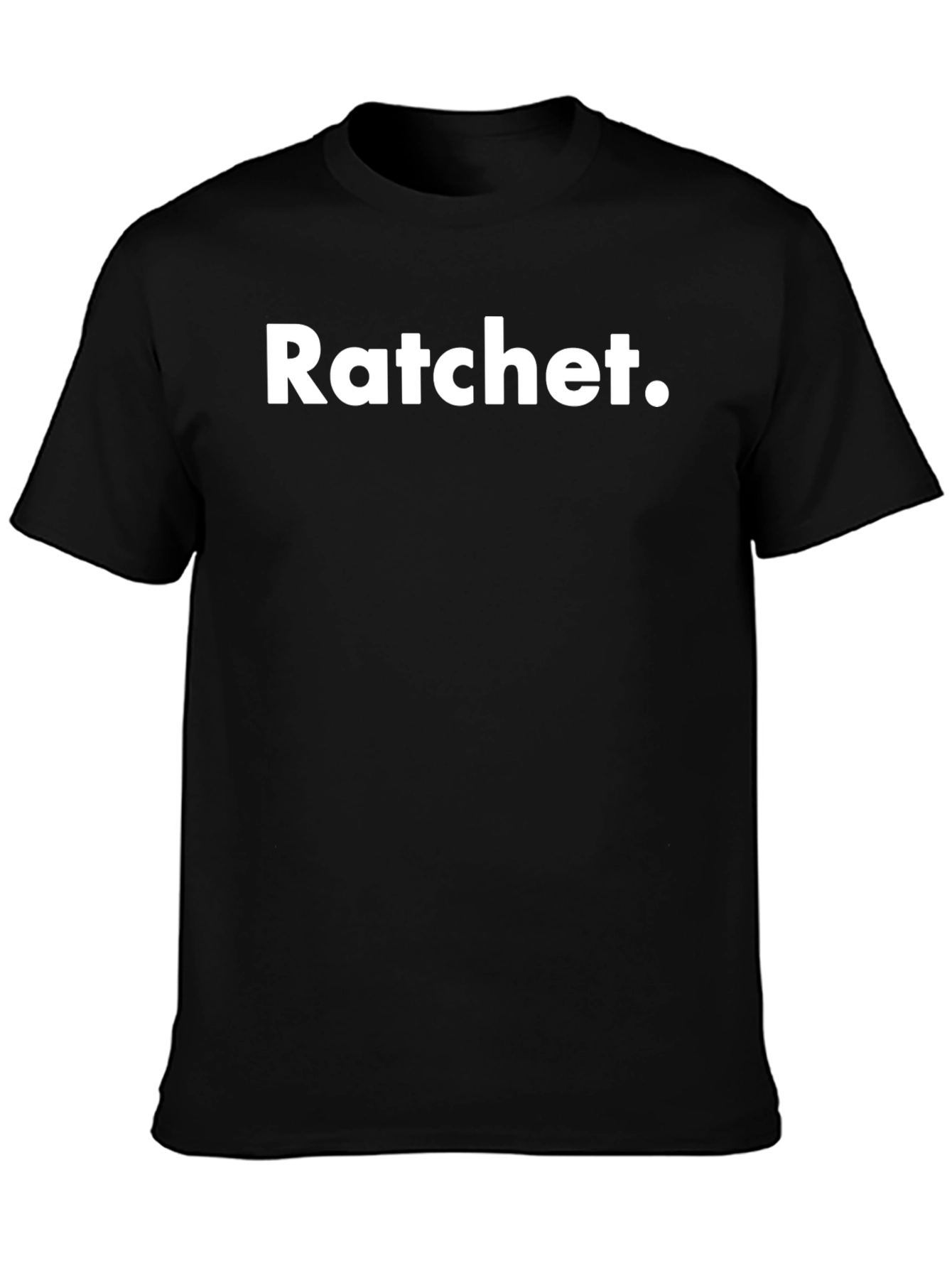 Ratchet T-Shirt - Bold Statement Tee