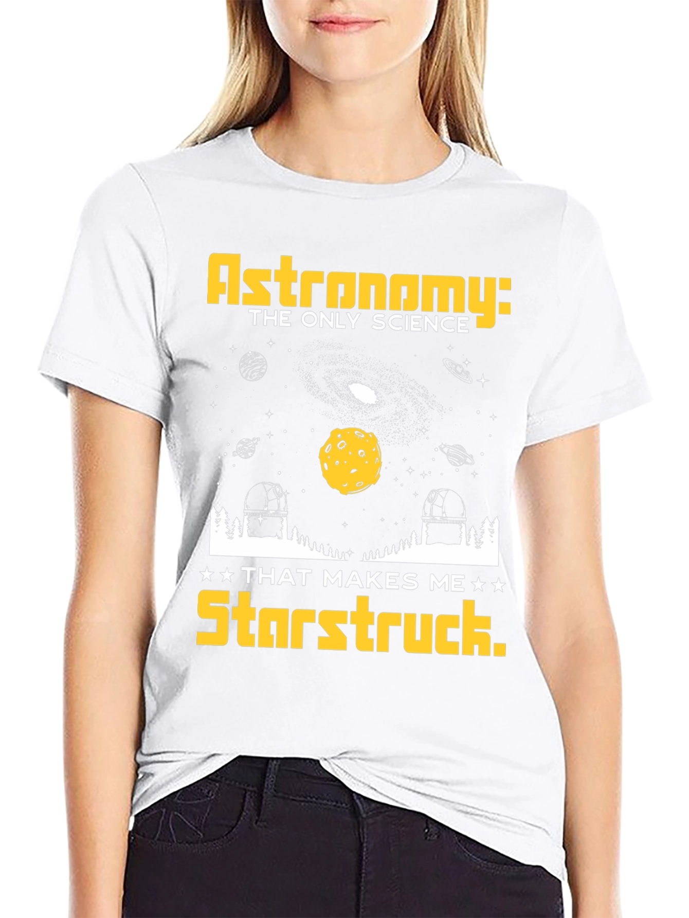 Astronomy Makes Me Starstruck T-Shirt