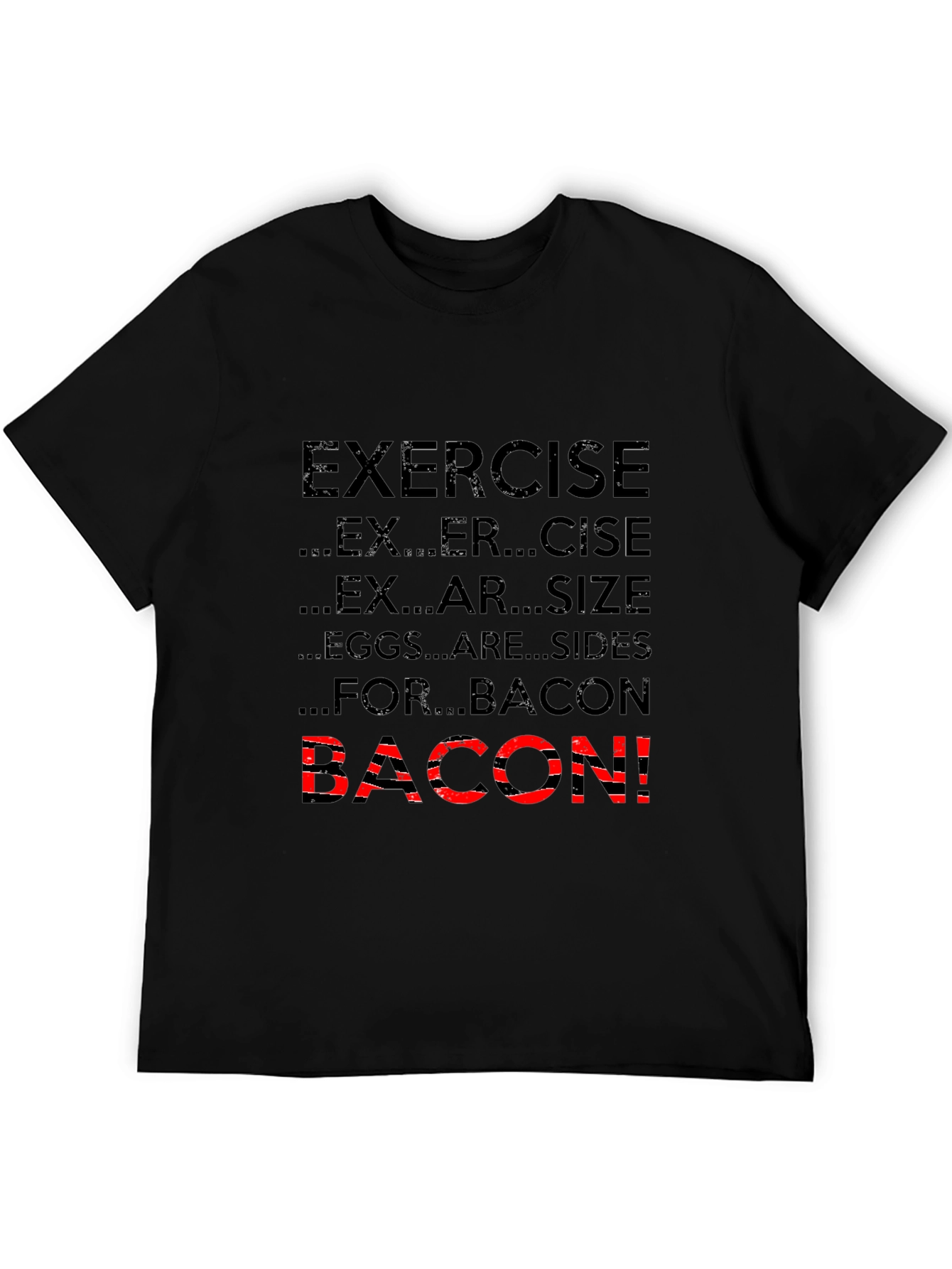 Exercise Bacon T-Shirt Funny Foodie Tee