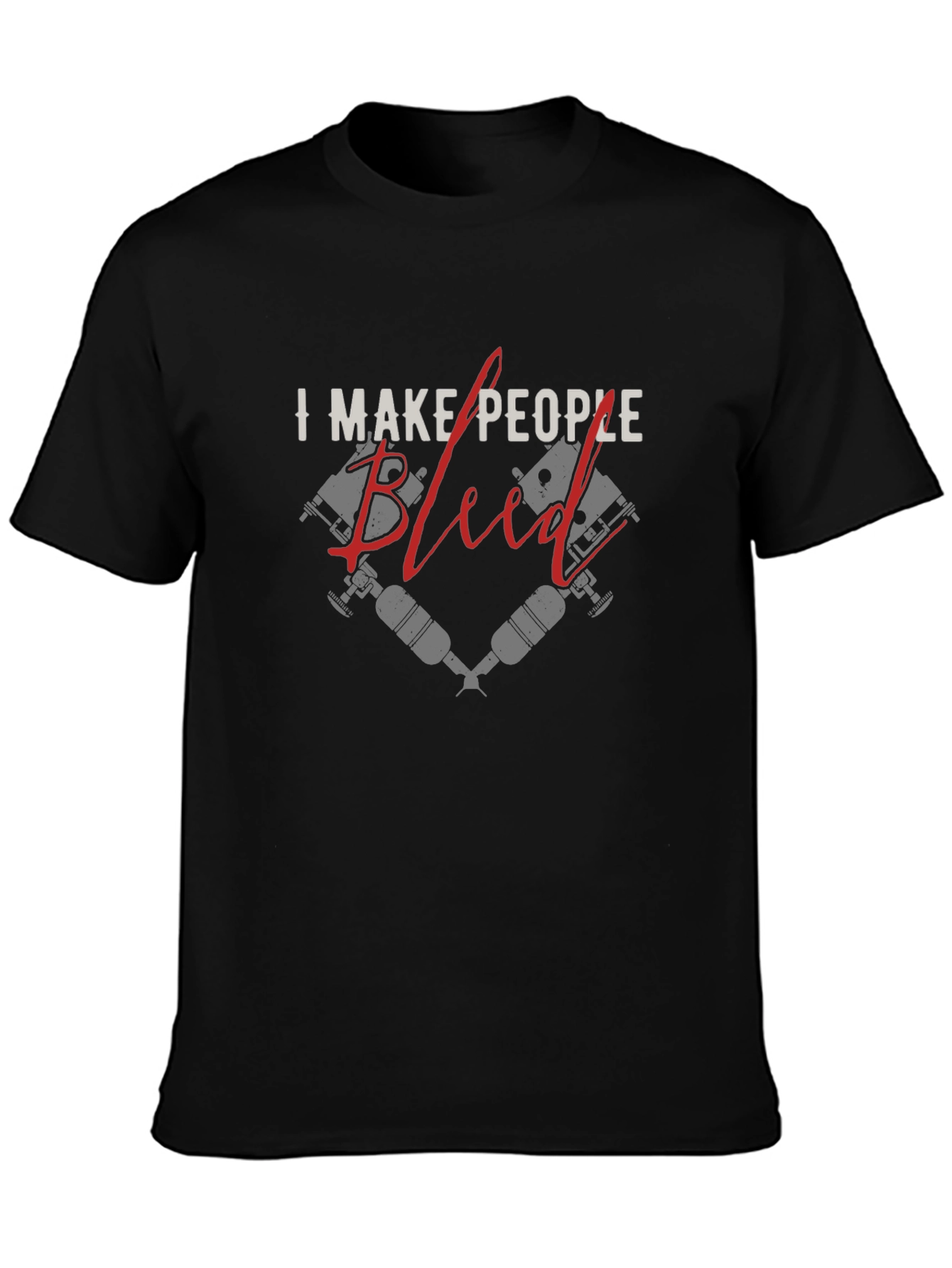 I Make People Bleed Tattoo Artist T-Shirt