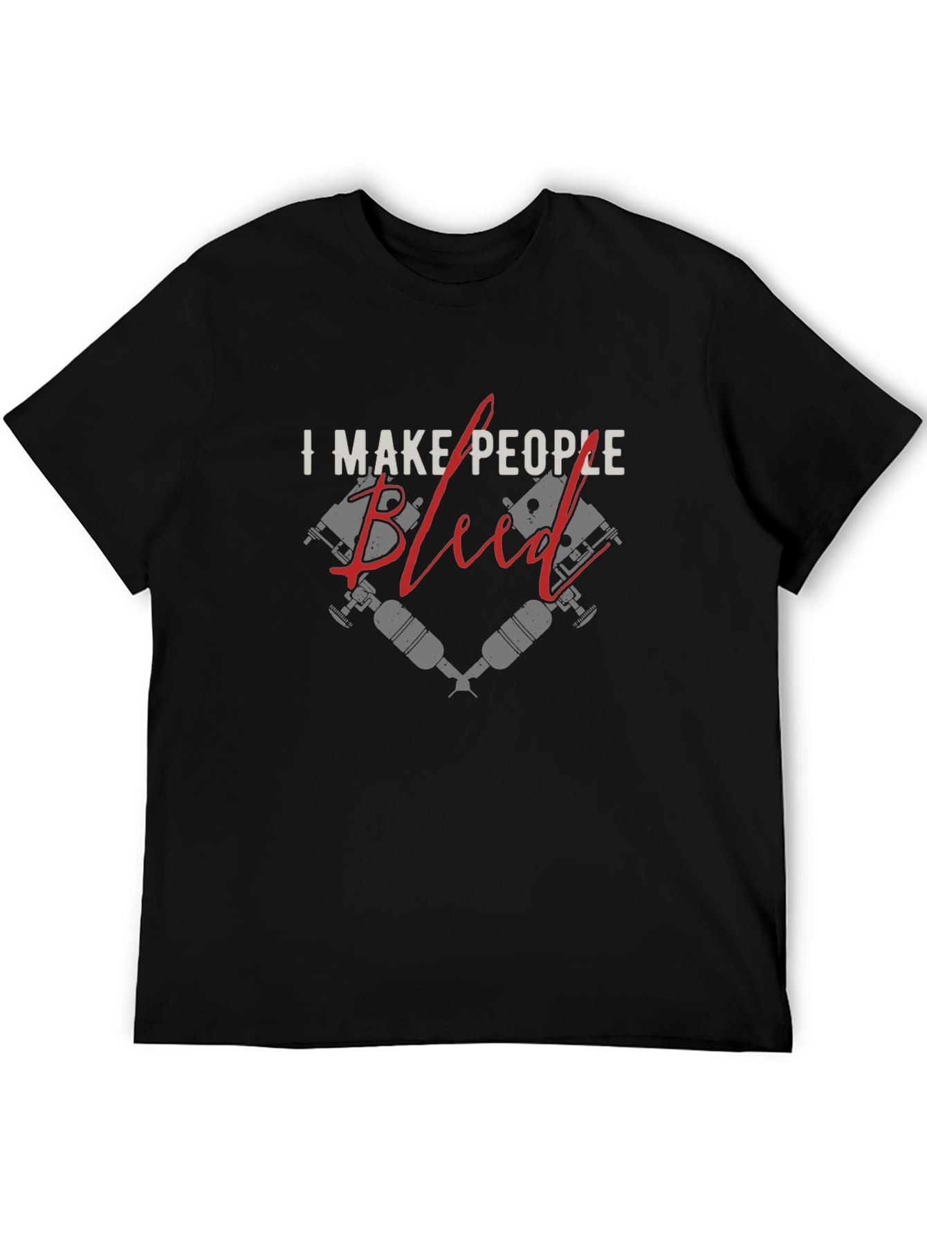 I Make People Bleed Tattoo Artist T-Shirt