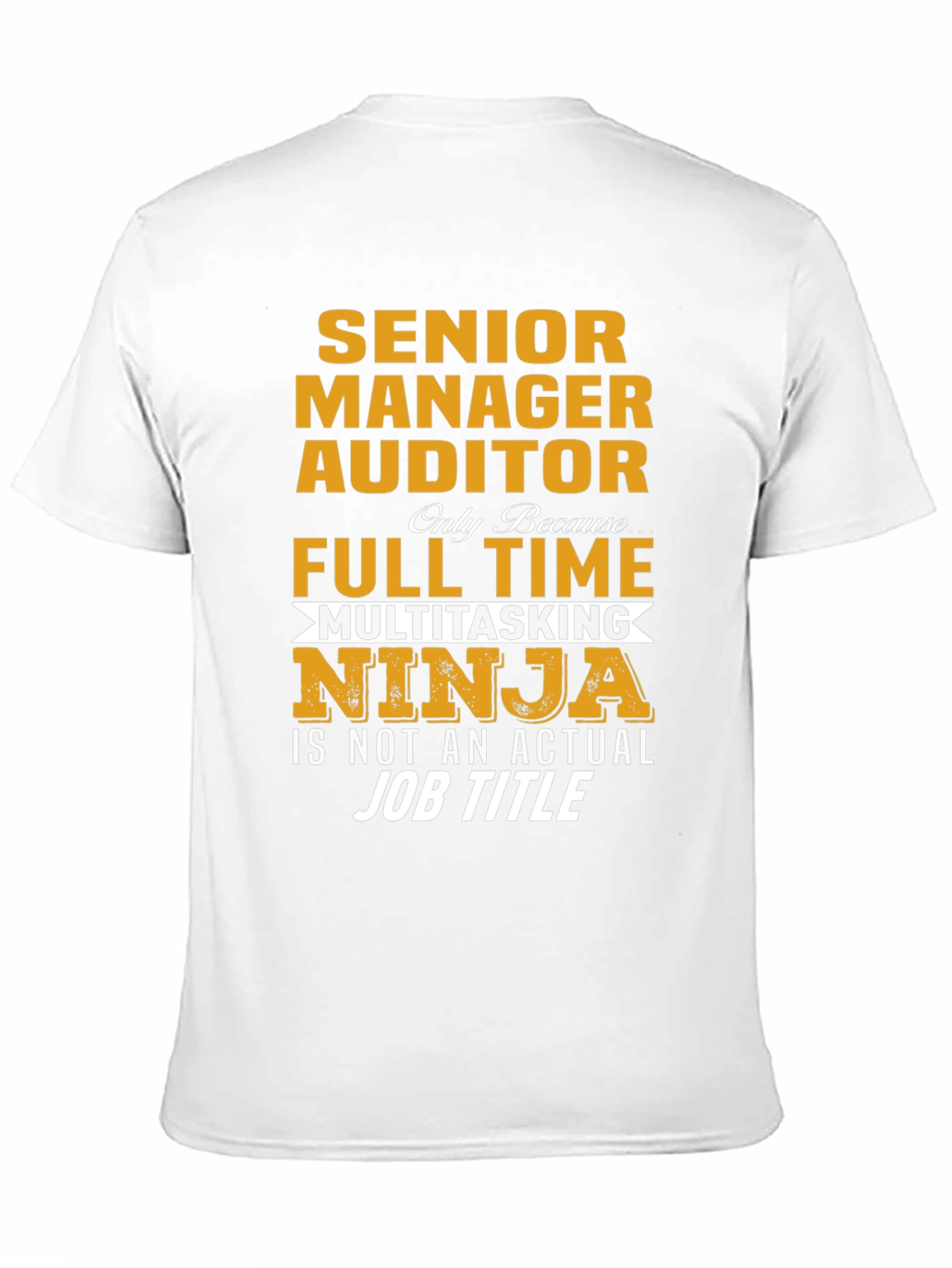 Senior Manager Auditor Ninja T-Shirt
