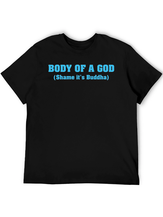 Body of a God Funny Mens T-Shirt