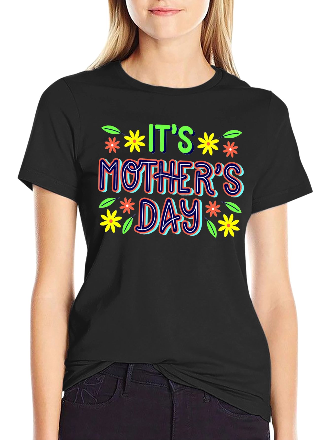 Its Mothers Day Graphic T-Shirt