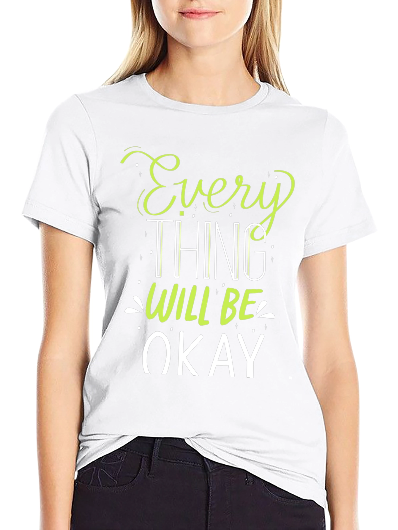 Everything Will Be Okay Graphic T-Shirt