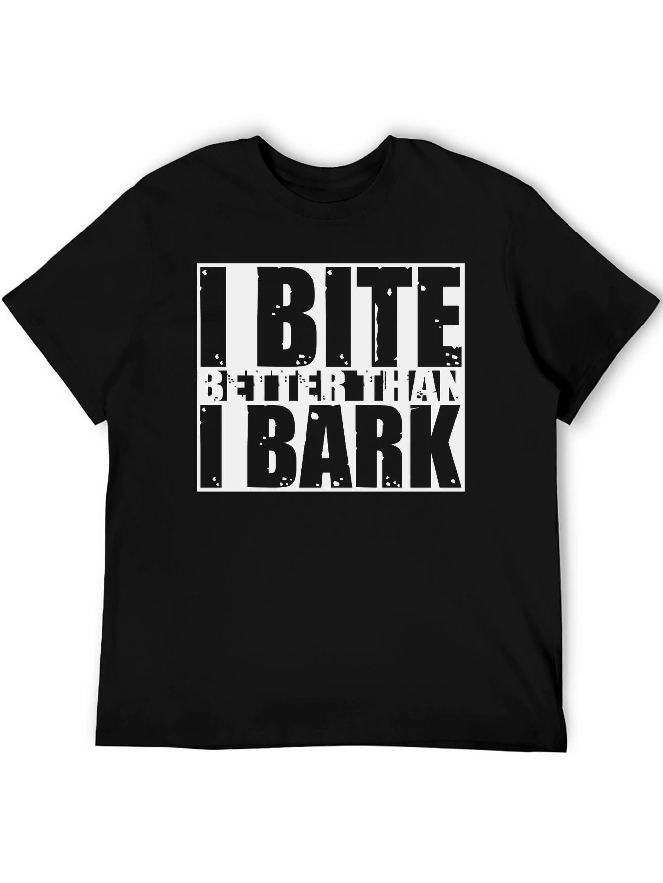 I Bite Better Than I Bark Graphic Tee