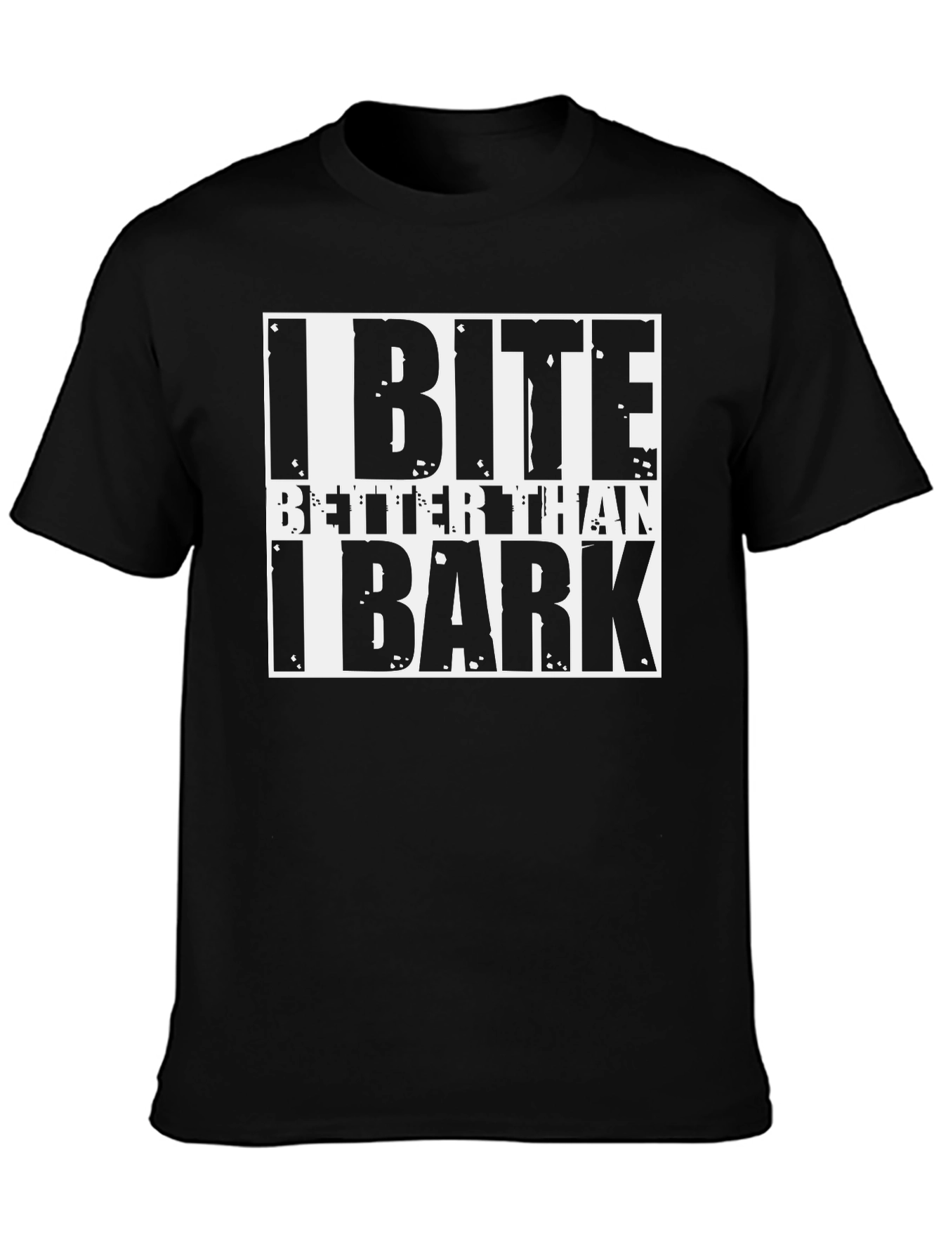 I Bite Better Than I Bark Graphic Tee