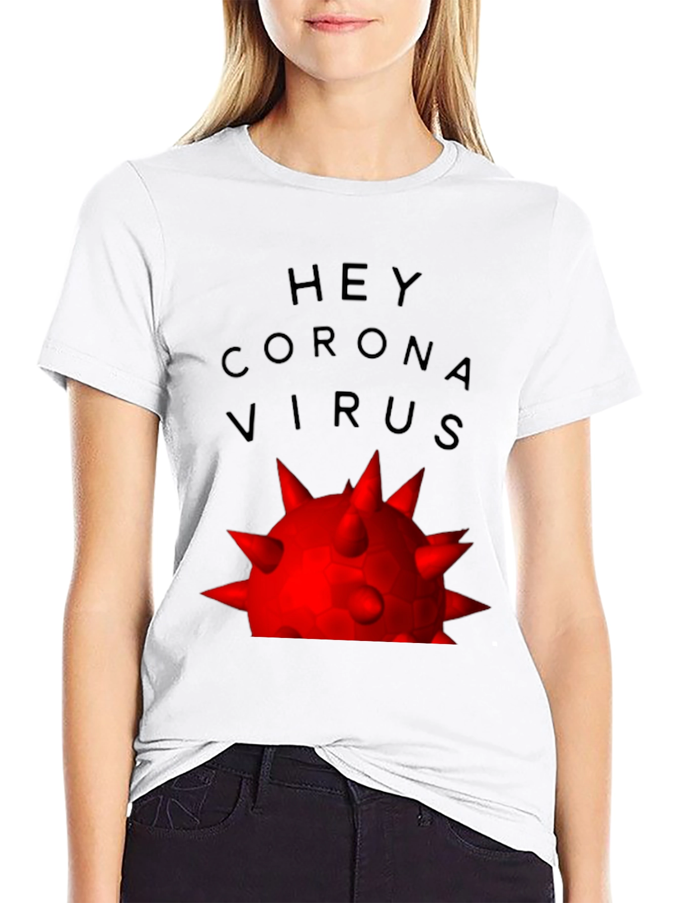 Hey Corona Virus Graphic T-Shirt