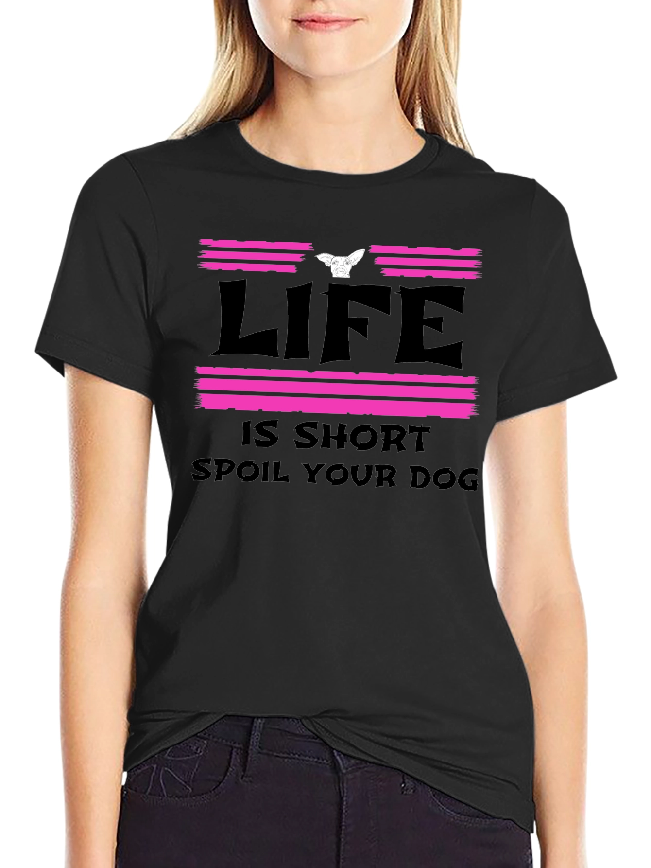 Life Is Short Spoil Your Dog Graphic Tee