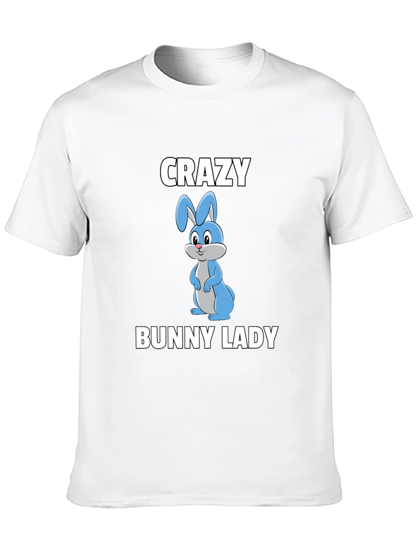 Crazy Bunny Lady T-Shirt