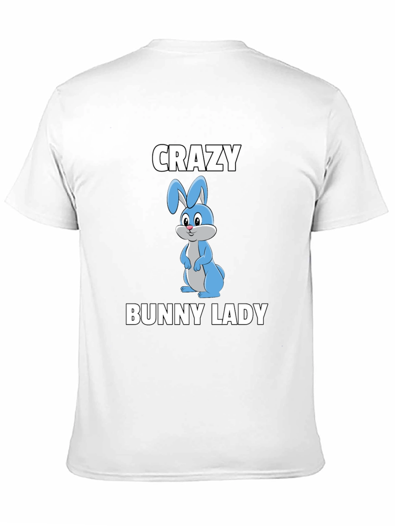 Crazy Bunny Lady T-Shirt