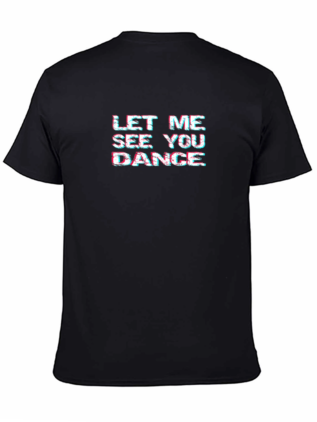 Let Me See You Dance Black Graphic Tee