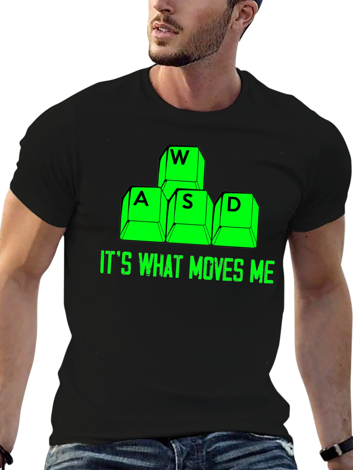 Gamer T-Shirt: WASD Keys Its What Moves Me