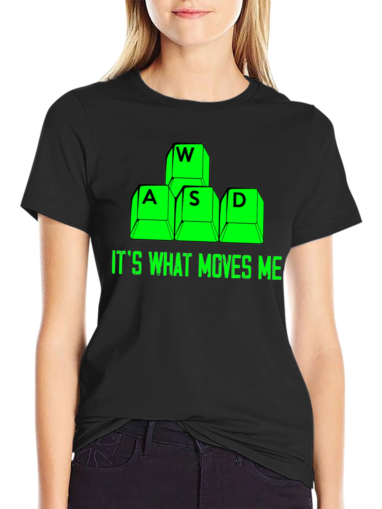 Gamer T-Shirt: WASD Keys Its What Moves Me