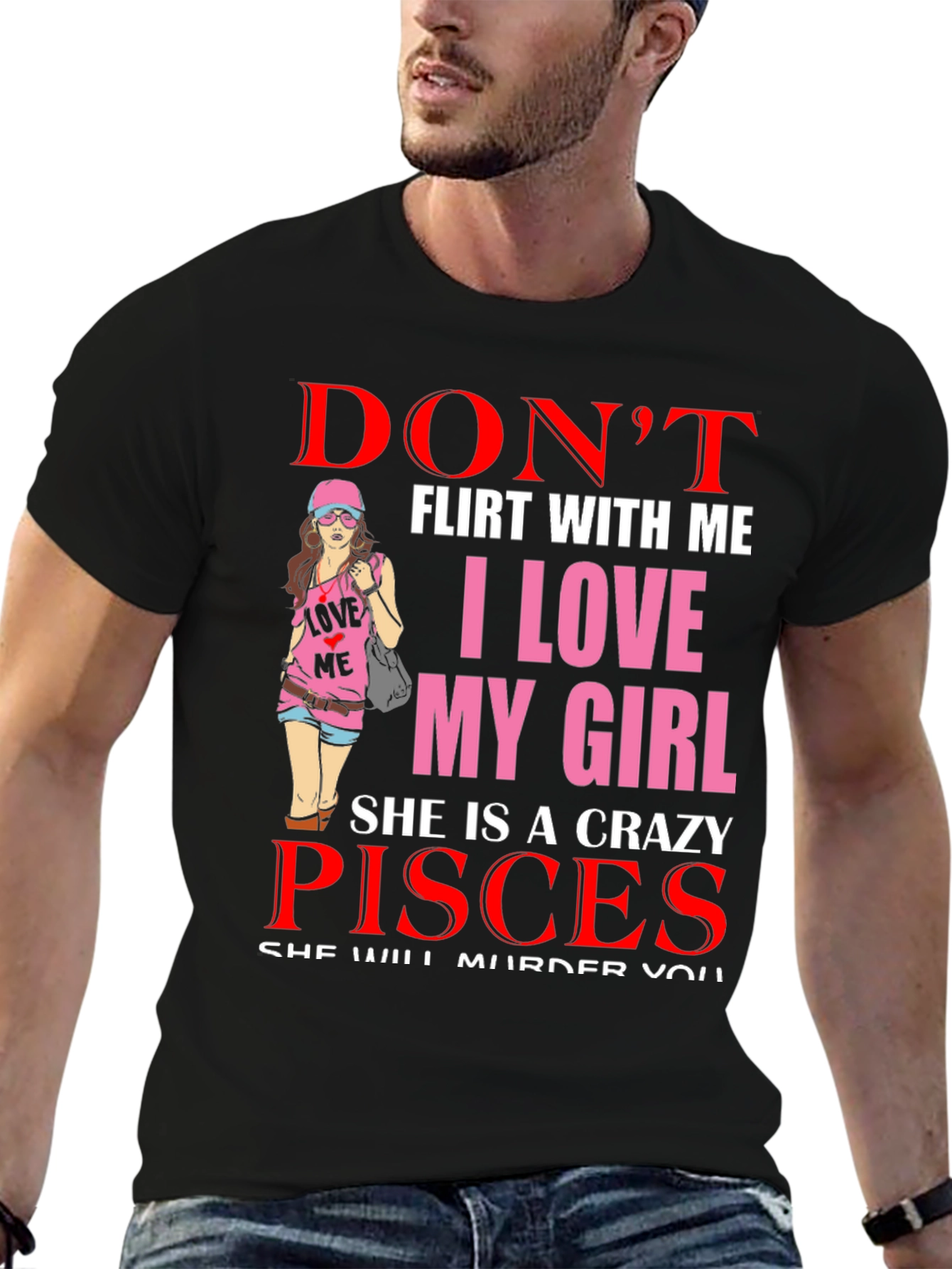 Dont Flirt With Me Pisces Girl T-Shirt